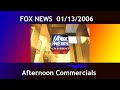 Fox News Afternoon Commercials 01 13 2006 Peoria Illinois