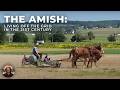 Amish lifestyle exploring the unknown usa  no cars no electricity just buggies and horses