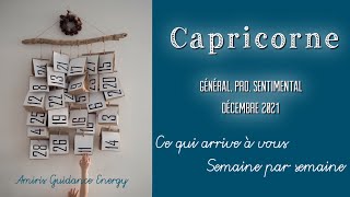 ️ Capricorne  Semaine par semaine - Ce qui arrive à vous - Décembre 2021 - Tirage - Guidance