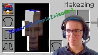 Minecraft Utopia: Episode 1