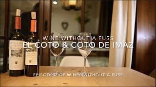 El Coto El Coto De Imaz Wines Without A Fuss Lockdown Wines