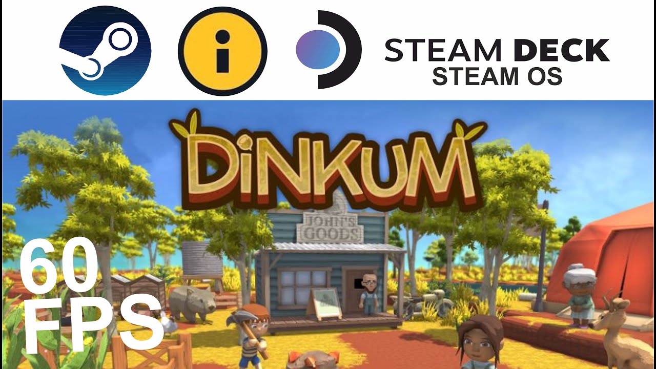 Dinkum on Steam Deck/OS in 720p 60 Fps
