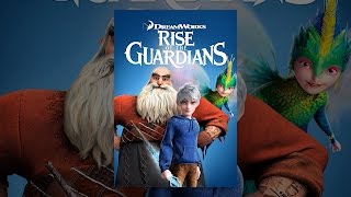 Rise of the Guardians