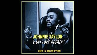 Southern Soul Type Beat Johnnie Taylor Feat. King George - "2 Way Love Affair"