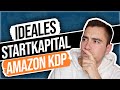 Das ideale Startkapital für Amazon KDP in 2022