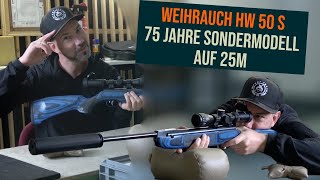 Weihrauch HW 50 S Sondermodell 75 Jahre auf 25m