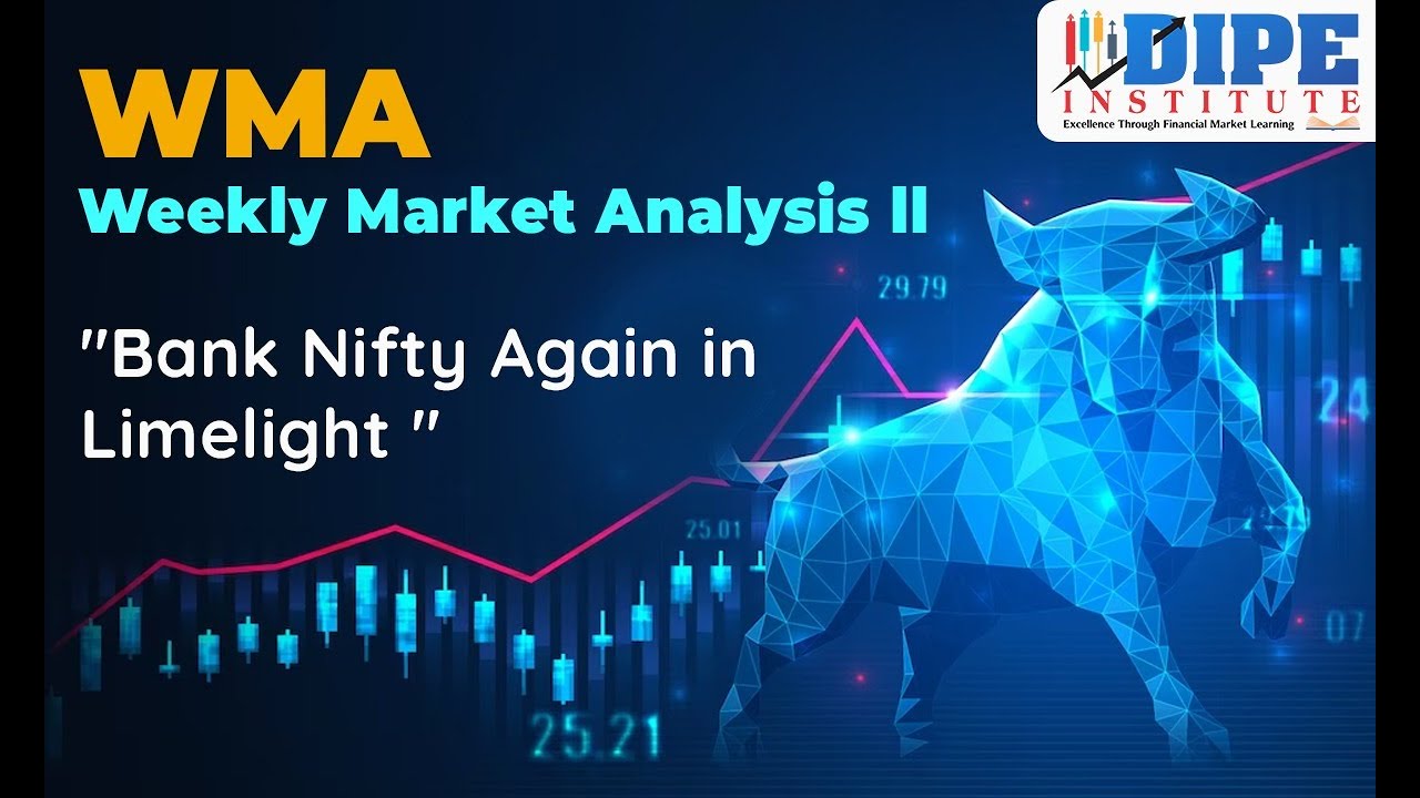 WMA – Weekly Market Analysis | “Bank Nifty Again in Limelight” Analysis Report For 23 to 27 Oct 2023 WMA – Weekly Market Analysis | “Bank Nifty Again in Limelight” Analysis Report For 23 to 27 Oct 2023