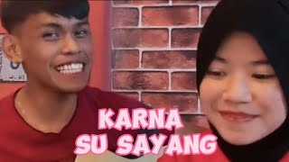 KARNA SU SAYANG - HAIRIE FT AYIENA