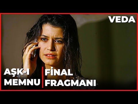 AŞK-I MEMNU VEDA FRAGMANI (FİNAL)