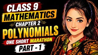 Class 9, Mathematics, Chapter 2, Polynomials, One short, Quick revision, Part-1