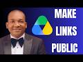 How to make Google Drive Link Public (Web and Mobile)