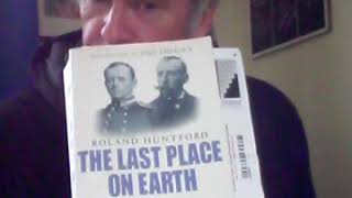 Book Review : The Last Place on Earth by Roland Huntford