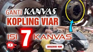 Ganti kanVas Kopling Viar | Kanvas Kopling isi 7 Tujuh Pcs | Motor Roda Tiga VIAR