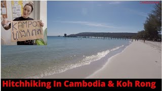 Hitchhiking In Cambodia || Koh Rong Island