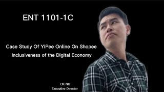 Case study of YiPee online shop on Shopee - Inclusiveness of Digital Economy