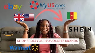 SHIPPING FROM THE US🇺🇸 and UK🇬🇧 to CAMEROON🇨🇲 for LESS | myUS SHIPPING