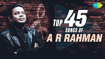 TOP 45 Songs of A.R. Rahman | One Stop Jukebox | S.P.Balasubrahmanyam, Hariharan | Telugu | HD Songs