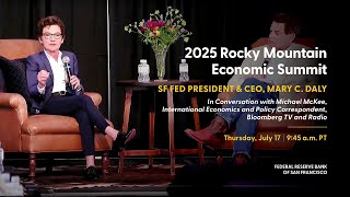 2025 Rocky Mountain Economic Summit with Mary C. Daly