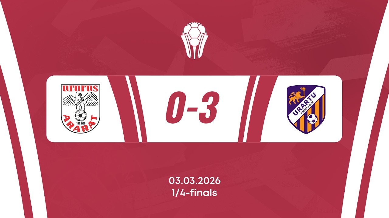 Armenian Cup. Quarterfinals. Ararat - Urartu