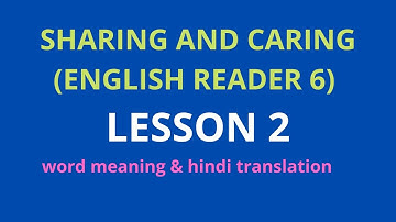 SHARING AND CARING |(ENGLISH READER 6) | LESSON 2 | CLASS 6 | JAYA RAJPUT | UP BOARD | RAINBOW