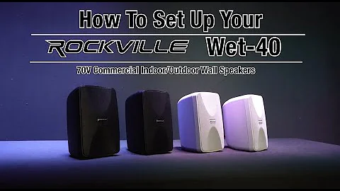How To Set Up Your 2 Rockville WET-40B 4" 70V Commercial Indoor/Outdoor Wall Speakers Black Swivel