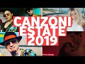 TORMENTONI DELL'ESTATE 2019 - La Migliore Playlist