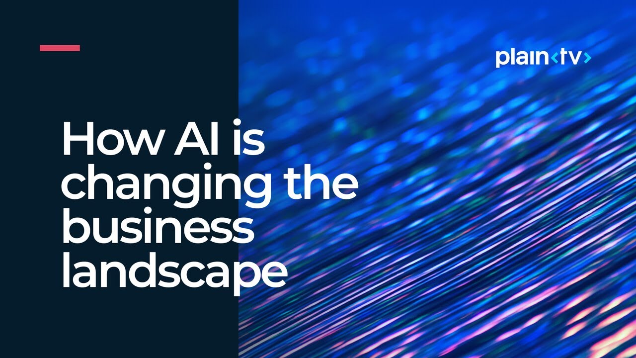 How AI is changing the business landscape