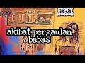 Download Lagu AKIBAT PERGAULAN BEBAS | Cerita bergambar horor@Dua pintu alam
