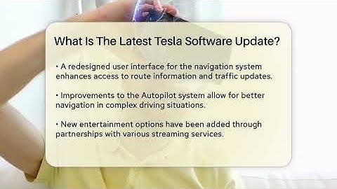 What Is The Latest Tesla Software Update? - Talking Tech Trends