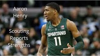 Aaron Henry Strengths Scouting Reports Guide