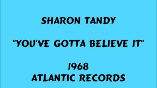 Sharon Tandy - You've Gotta Believe It - 1968