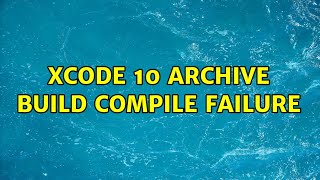 Celebrity Xcode 10 archive build compile failure (2 Solutions!!) Net Worth