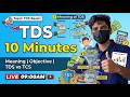 👉 TDS Basics – Meaning, Objective, TDS vs TCS, Applicability MCQ DISCUSSION , BASIC TDS (DAYS-01)