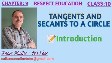 Chapter:9|Tangents and Secants to a Circle| Introduction| Class 10 | Mathematics