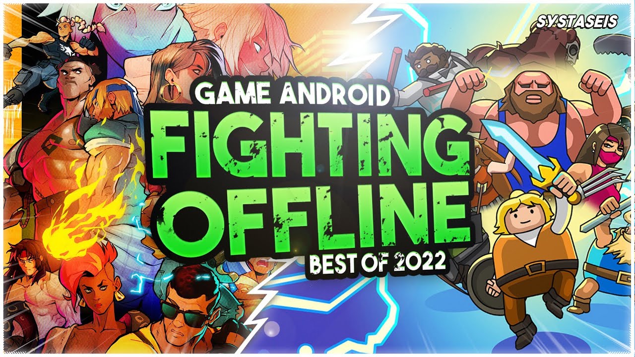 10 Game Android Fighting Offline Terbaik 2022