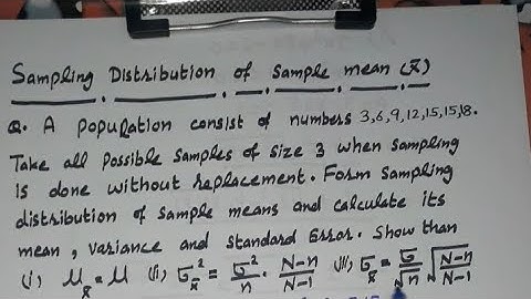 Sampling Distribution of Sample Means:- Sampling Without Replacement sample of size 3