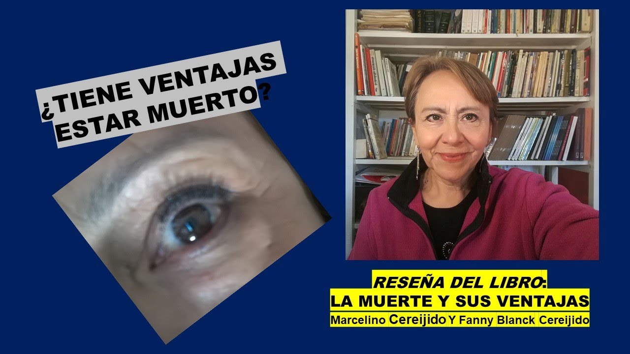 ¿QUÉ VENTAJAS TIENE MORIR? Reseña de LA MUERTE Y SUS VENTAJAS de M