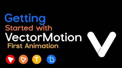 Getting Started With VectorMotion 2 | First Animation.