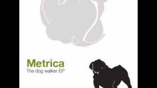 Metrica - The dog walker (Movida Records - Movida005)