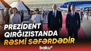İlham Əliyevi Bişkekdə Qırğızıstan Prezidenti Sadır Japarov və xanımı qarşılayıb - Baku TV