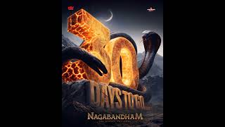30 DAYS TO GO FOR NAGABANDHAM | Virat Karrna | Abhishek Nama | #YTShorts | Dwaraka Creations