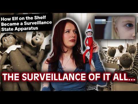 Cradle To Grave Surveillance: Elf On The Shelf & The Santopticon