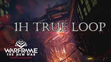 Warframe | For Narmer - New War Quest | 1h Loop seamless edit