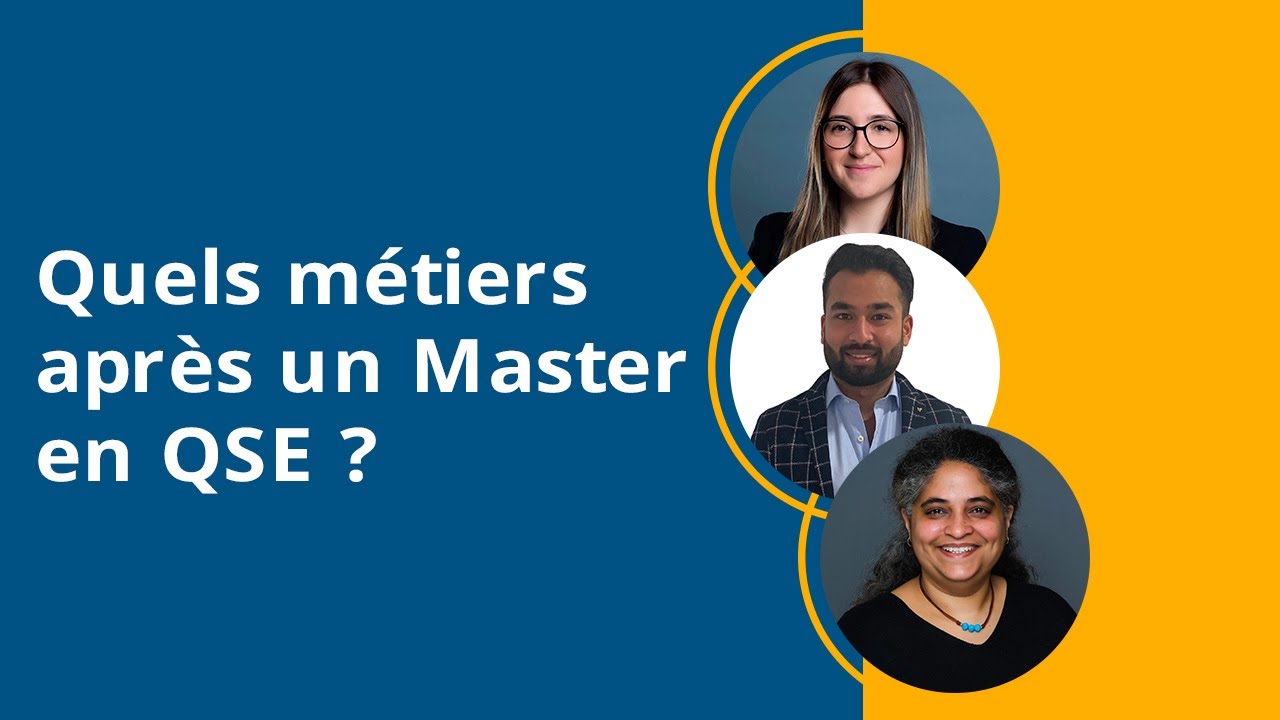 Quels métiers après un Master en QSE ? | Milena SALERNO, Shannon PINTO, Jaxsan RASENDRAN