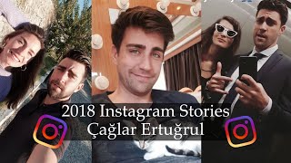 Çağlar Ertuğrul - 2018 Instagram Stories