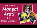 Mangal arati sri dham mayapur  may 06 2024