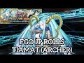 【FGO JP】Rolls Larva / Tiamat (Archer) (Luck EX) || Chaldea U-Summer Island Summoning Campaign