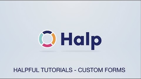 Custom Fields | Halp Features