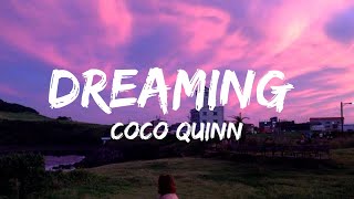 Coco Quinn - Dreaming ( Lyrics Video )
