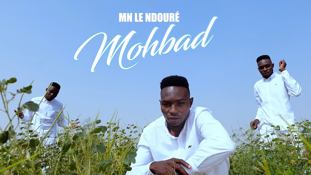 Mn Le Ndour Mohbad clip Officiel YouTube mn-le-ndour-mohbad-clip-officiel-youtube